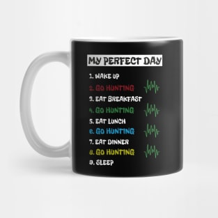 My Perfect Day Mug